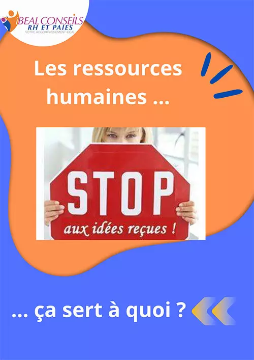 Les ressources humaines : stop aux idées reçues !